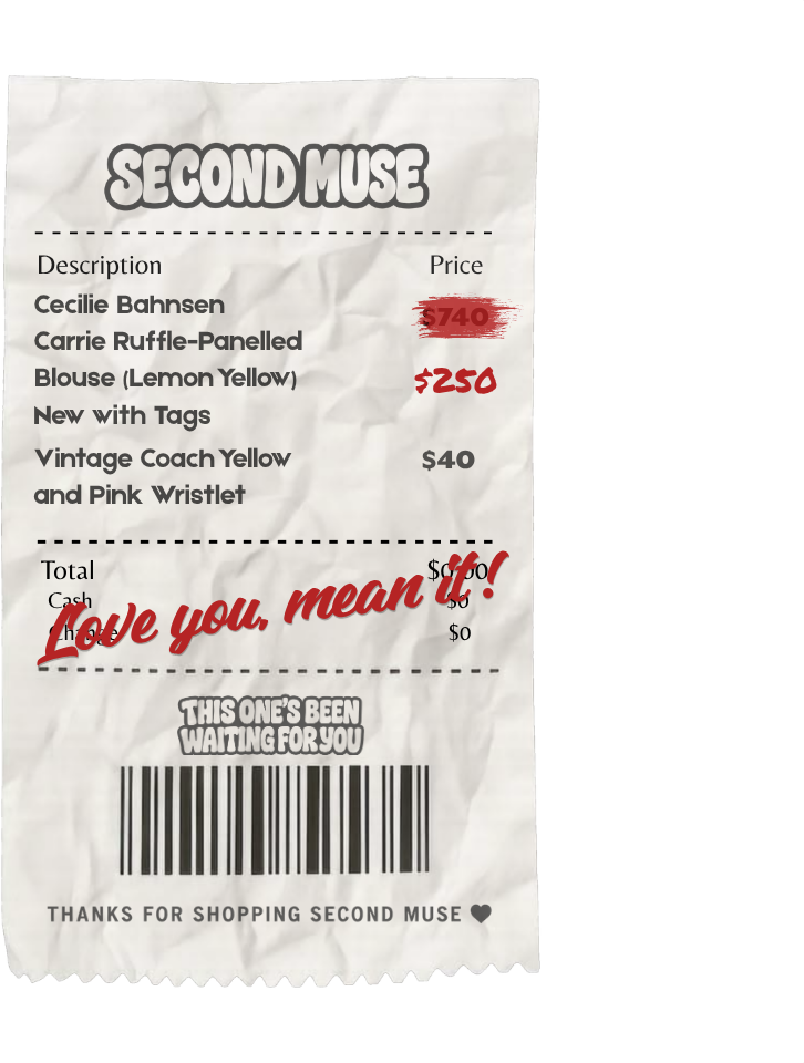 Second Muse receipt for the yellow ruffle blouse, $250